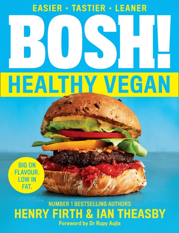 Bosh Healthy Vegan by Henry Firth and Ian Theasby.