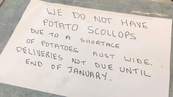 A nationwide potato shortage has left takeaway shops unable to sell potato scallops. The Corner Takeaway in Queanbeyan has displayed this sign.