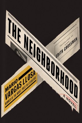 The Neighborhood by Mario Vargas Llosa.