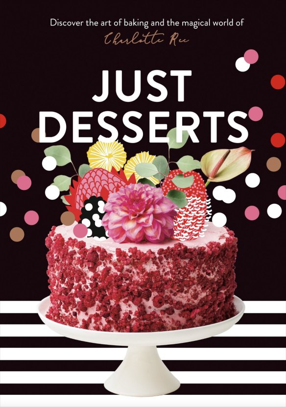 Just desserts by Charlotte Ree.