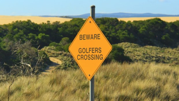 Signs to amuse: Seen near the Barnbougle Dunes Golf Course.