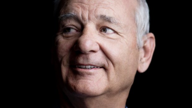 Bill Murray: ''I'll try anything. I can't be afraid of life.''