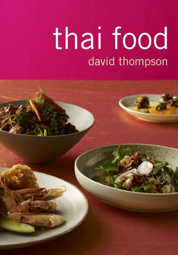 Thai Food by David Thompson.