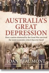 Australia’s Great Depression by Joan Beaumont.