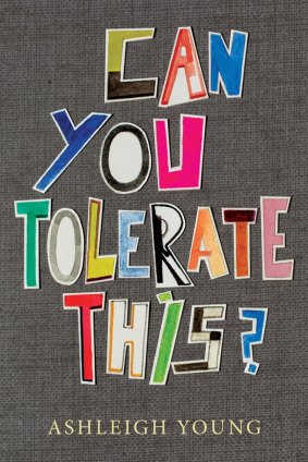 Can You Tolerate This? By Ashleigh Wilson.