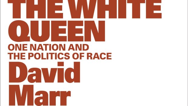 <i>The White Queen</i> by David Marr.