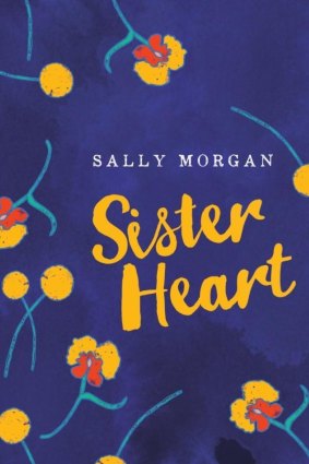 <i>Sister Heart</i>, by Sally Morgan.