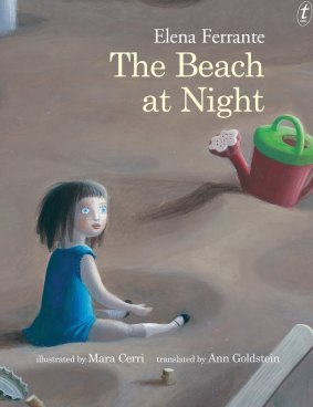 The Beach at Night. By Elena Ferrante.