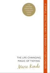Publishing phenomenon: <i>The Life-Changing Magic Of Tidying Up</i>, by Marie Kondo (Random House)