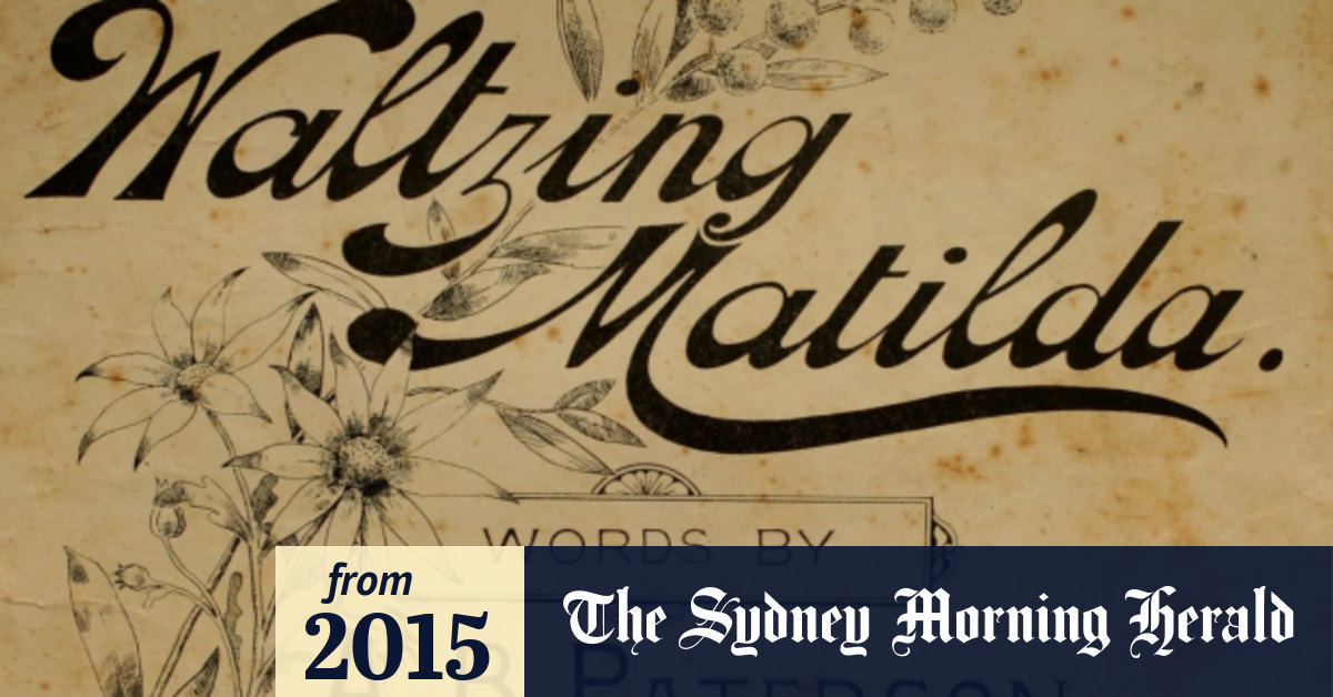 Waltzing Matilda's origins and chain of ownership murky