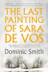 The Last Painting Of Sara De Vos Review Dominic Smith S Brilliant