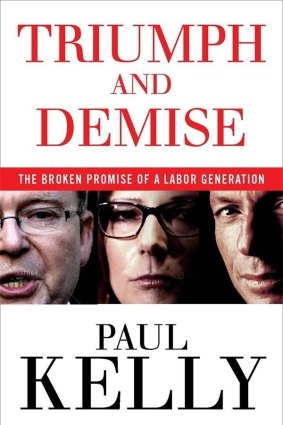 Proving popular: Triumph and Demise by Paul Kelly.