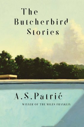 The Butcherbird Stories by A.S. Patric.