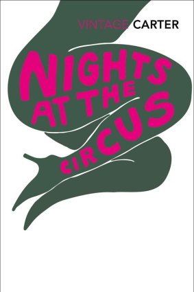 <i>Nights at the Circus</i>
by Angela Carter.