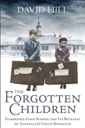 Hill's 2007 book The Forgotten Children.