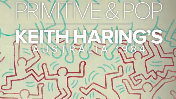 <i>Primitive & Pop: Keith Haring's Australia: 1984</I> by Andrew Montana.