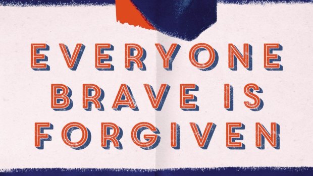 Everyone Brave is Forgotten
Chris Cleave