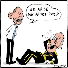 Tony Abbott has awarded Prince Philip a knighthood. <i>Illustration: John Shakespeare</i>