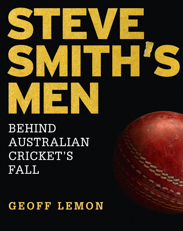 Steve Smith's Men. By Geoff Lemon.