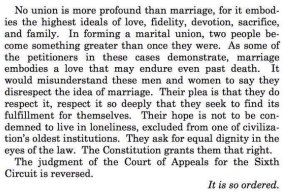 The last paragraph of the majority judgment of the US Supreme Court on same-sex marriage.