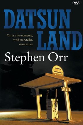 <i>Datsunland<i/>, By Stephen Orr.