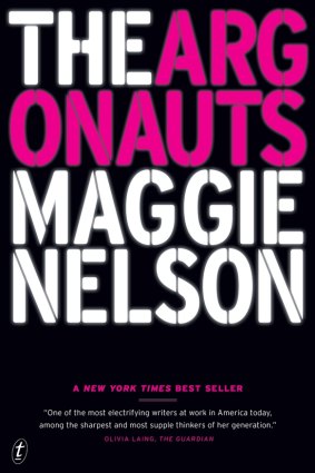 A combination of self-expression and ideas: <i>The Argonauts</i> by Maggie Nelson.