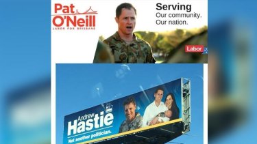Mr Hastie was asked to remove a sign of him in military gear after Brisbane Labor candidate Pat O'Neill received a similar request.