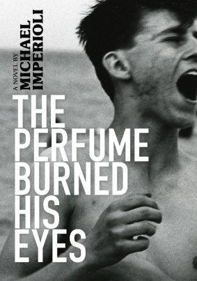 The Perfume Burned His Eyes. By Michael Imperioli.