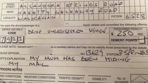 'My mum has been hiding my mail'. The excuse given by this driver.