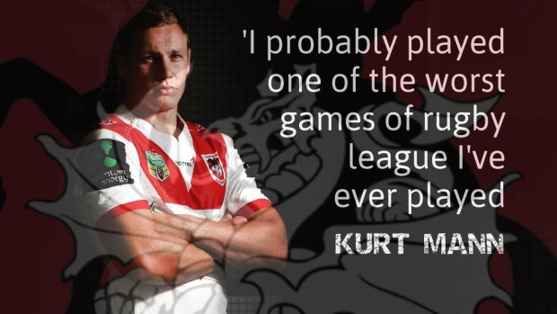 Back in the NRL: Kurt Mann had a rocky start to life at the Dragons.