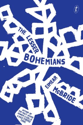 <i>The Lesser Bohemians</i>, by Eimear McBride.