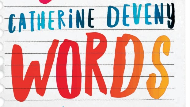 Use Your Words, by Catherine Deveny.