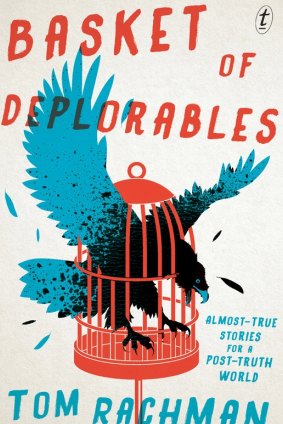 Basket of Deplorables. By Tom Rachman.