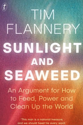 Sunlight and Seaweed. By Tim Flannery.