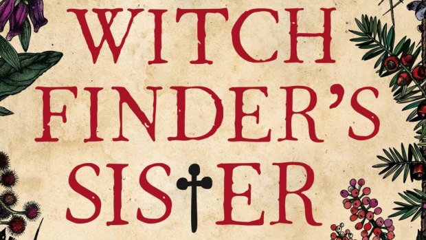 The Witchfinder's Sister by Beth Underdown.