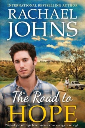 Rachael Johns' new rural romance novel, "The Road To Hope".