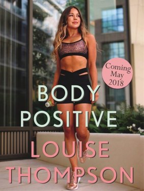 Louise Thompson's new book is causing fury among the Body Positive movement.