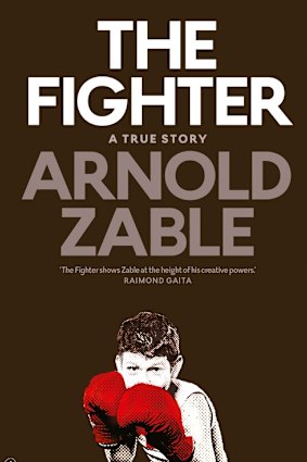 <i>The Fighter</i>, by Arnold Zable.