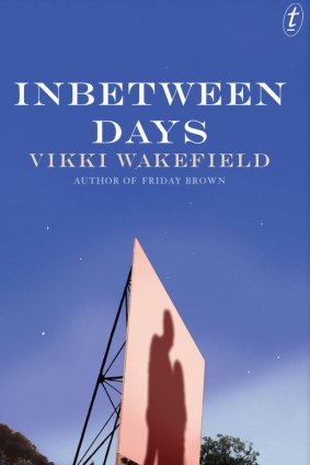 Inbetween days, by Vikki Wakefield.