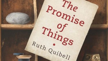 The Promise of Things. By Ruth Quibell.