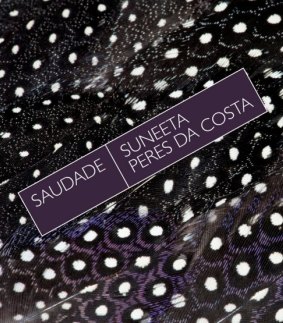 Saudade. Suneeta Peres da Coasta