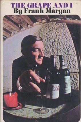 A dapper Frank Margan on the dust jacket of his book, The Grape and I. 