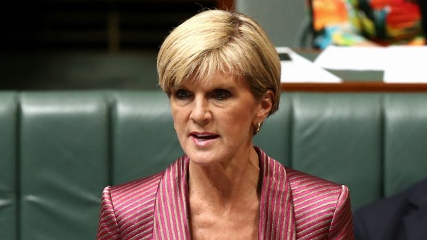 Clamp-down: Julie Bishop has announced a new strategy to deal with people who make unreasonable consular assistance requests.