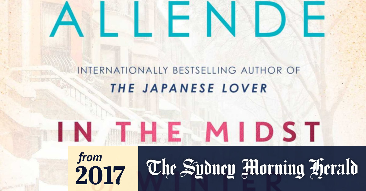 In The Midst Of Winter Review Isabel Allende S Drama Of Murder