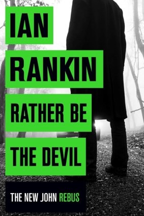 <I>Rather Be the Devil</i> by Ian Rankin.
