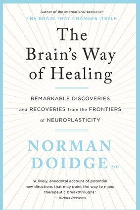 <i>The Brain's Way of Healing</i>, by Norman Doidge.