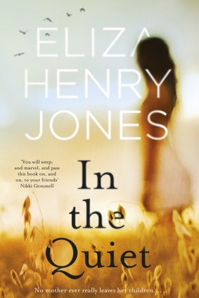 In the Quiet by Eliza Henry-Jones.