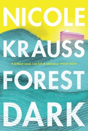 Forest Dark, by Nicole Krauss.