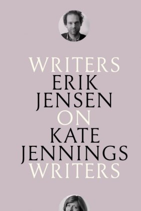 On Kate Jennings. By Erik Jensen.