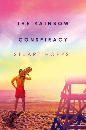 The Rainbow Conspiracy by Stuart Hopps.
